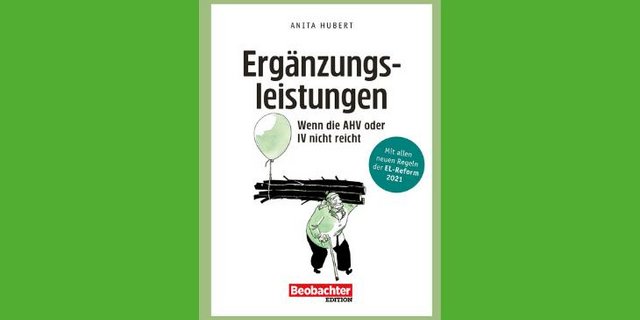 Der Beobachter-Ratgeber beinhaltet viel Wissenswertes zu den Ergänzungsleitungen. (Bild Beobachter Edition)